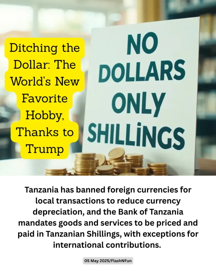 Tanzania has banned foreign currencies for local transactions to reduce currency depreciation, and the Bank of Tanzania mandates goods and services to be priced and paid in Tanzanian Shillings, with exceptions for international contributions.