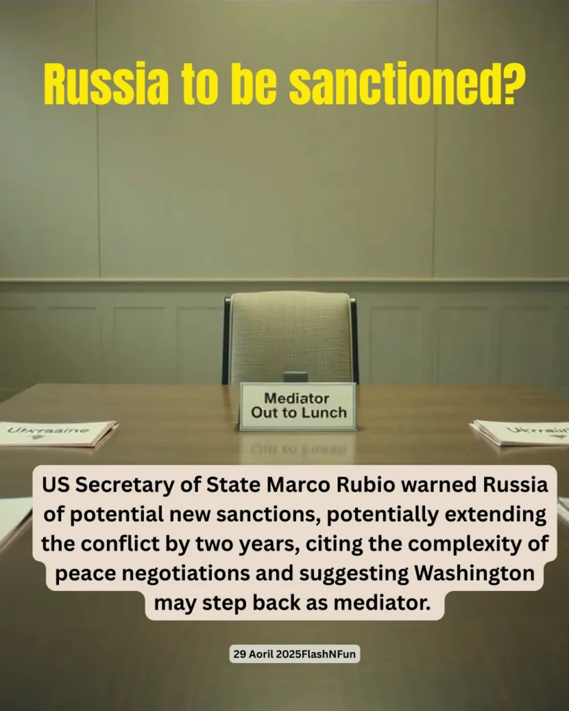 US Secretary of State Marco Rubio warned Russia of potential new sanctions, potentially extending the conflict by two years, citing the complexity of peace negotiations and suggesting Washington may step back as mediator.