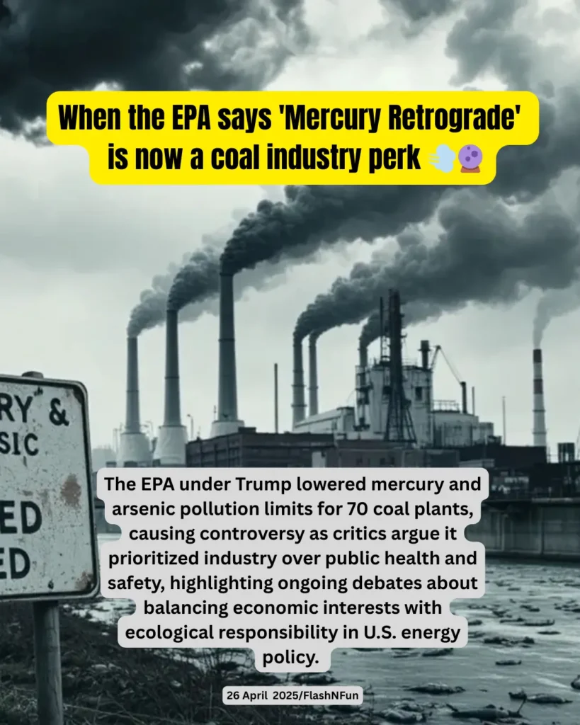 The EPA under Trump lowered mercury and arsenic pollution limits for 70 coal plants, causing controversy as critics argue it prioritized industry over public health and safety, highlighting ongoing debates about balancing economic interests with ecological responsibility in U.S. energy policy.