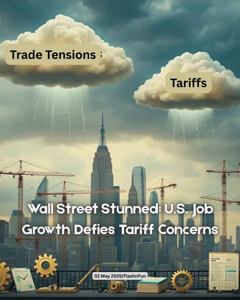 Wall Street Stunned: U.S. Job Growth Defies Tariff Concerns
