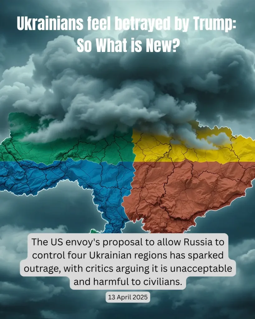 The US envoy's proposal to allow Russia to control four Ukrainian regions has sparked outrage, with critics arguing it is unacceptable and harmful to civilians.